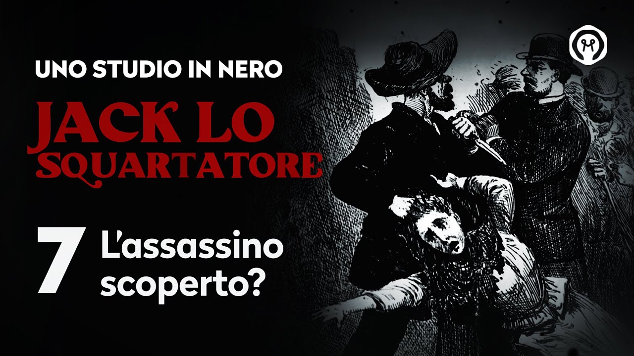 Jack lo Squartatore 7: l'assassino scoperto?
