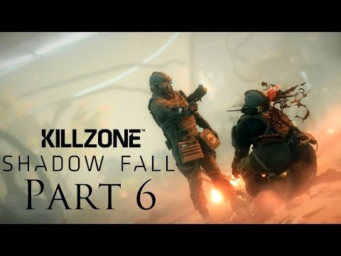 Killzone Shadow Fall Walkthrough Part 6 PS4 Gameplay With Commentary 1080P