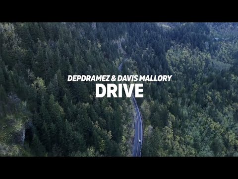 DRIVE - Davis Mallory & Depdramez (Music Visualizer)