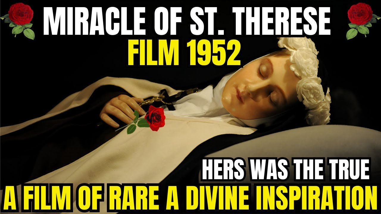 "MIRACLE OF SAINT THERESE"