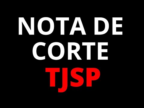 NOTA DE CORTE TJSP 2021 - CONCORDA COMIGO?