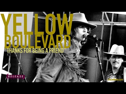 Yellow Boulevard - Thanks For Being A Friend - Ao Vivo no Release Showlivre 2019