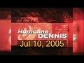 The Weather Channel Hurricane Dennis Overnight Coverage 7 10 2005
