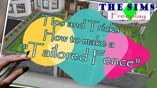 The Sims Freeplay - Tips & Tricks : How to make a tailored fence !