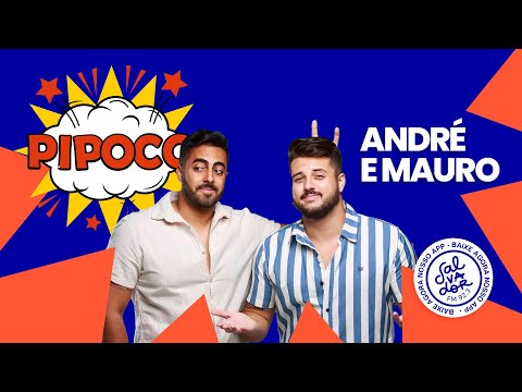 Pipoco com Dinho Junior convida André e Mauro (11/03/2022) - Salvador FM