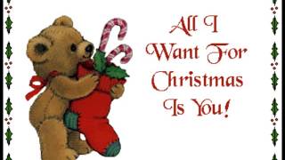 " All I Want For Christmas Is You "     by Bob