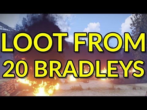 RUST: Loot From 20 Bradleys