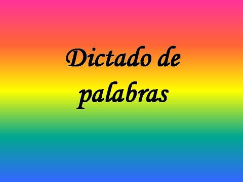 Dictado de palabras para 1er grado