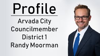 Preview image of Arvada Council Profile - Councilmember, District 1 - Randy Moorman