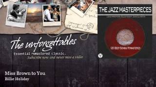 Billie Holiday - Miss Brown to You