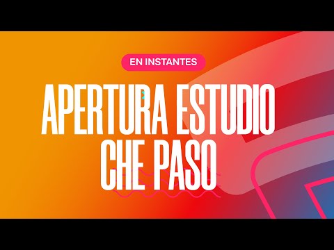 Che Corrientes! APERTURA CHE PASO 15 DE ENERO! Desde PASO DE LA PATRIA