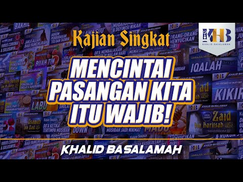 Mencintai Pasangan Kita Itu Wajib!