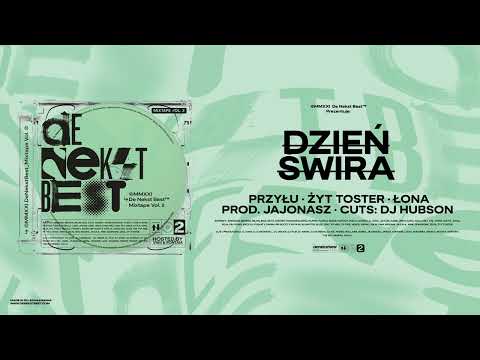 Przyłu, Żyt Toster, Łona - DZIEŃ ŚWIRA (prod. Jajonasz, cuts Dj Hubson)