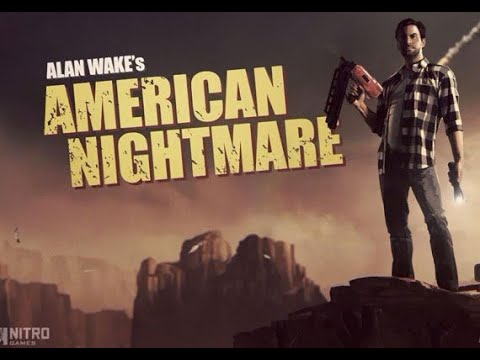 Alan Wake American Nightmare Episode 8 Final