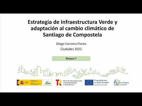 NatUrbana Conecta en Sevilla – Buena práctica B1. Entre Sar y Sarela. Santiago de Compostela