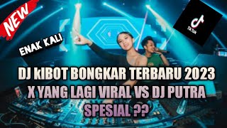 Download lagu DJ SPESIAL BIKIN BONGKAR TERBARU 2023 X CAMPURAN Y... mp3