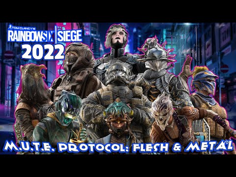 M.U.T.E. Protocol: Flesh & Metal | Rainbow Six Siege 2022