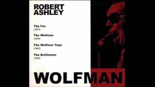 Robert Ashley   ‎– The Wolfman Tape (1964)