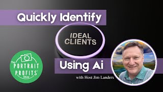 "Quickly Identify Ideal Clients Using Ai"