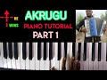 How To Play AKRUGU By IK Aning - Twipiano.