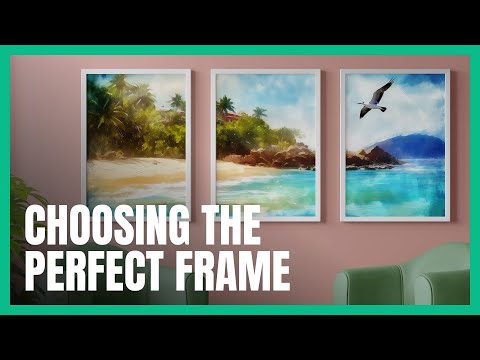 How to Choose the Perfect Frame for Your Artwork