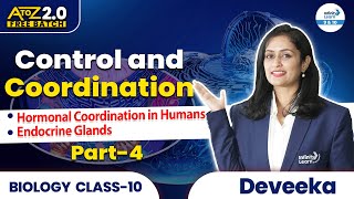 Control and Coordination Part IV | Class 10 Biology | CBSE Board Prep | LIVE | @InfinityLearn_910