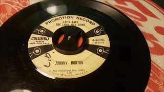Johnny Horton - Let&#39;s Take The Long Way Home - 1957 Rockabilly