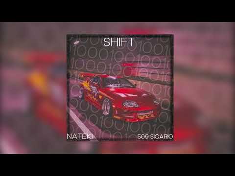 Nateki x 509 $icario - Shift