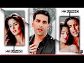 Tum Saanson Mai 4k Full Screen Status 4k Status Akshay Kumar Song Status Short