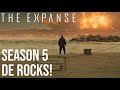 The Expanse - Season 5 | De Rocks!