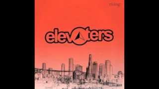 Elevaters - Lets Get Real (Rising)