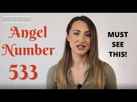 533 ANGEL NUMBER - Must See This!