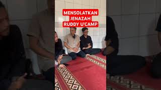 Download lagu MENSOLATKAN JENAZAH RUDDY U'CAMP mp3