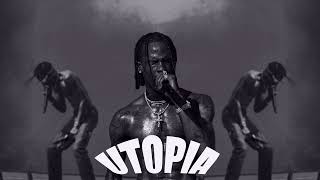 [FREE] | Type Beat .Travis Scott | 2024|  - &quot;UTOPIA&quot; | Instrumental Travis Scott