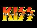 KISS - Not For The Innocent (Lyric Video)