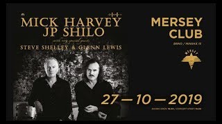 Mick Harvey + J.P. Shilo - Mersey Club Brno 2019