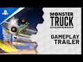 Monster Truck Championship | Gameplay Trailer | PS4