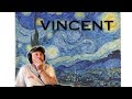 DON MCLEAN - VINCENT (STARRY STARRY NIGHT) - Scotsman Reaction - First Time Listening