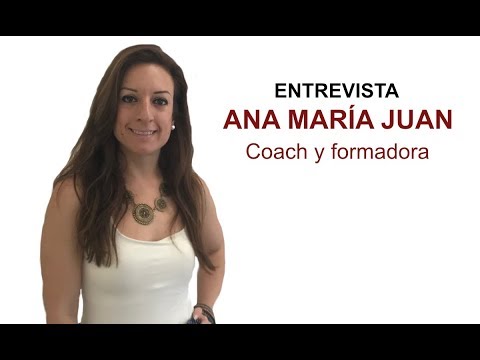 Entrevista a Ana Mar�a De Juan, coach y formadora