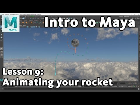 Intro to Maya: Lesson 9 / 10 - Animating your rocket