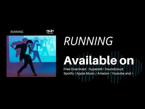 DUH PROJECT  - Running