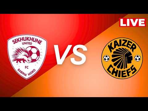 KAIZER CHIEFS VS SEKHUKHUNE UNITED | Live match Betway Premiership