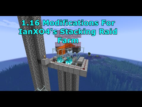 Hard’s 1.16 Modifications For IanXO4's Stacking Raid Farm