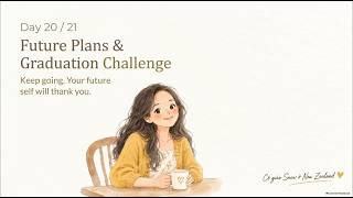 Day 20 - Future Plans & Graduation Challenge | 21days speaking challenge