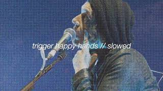 trigger happy hands [slowed // pitch + reverb] placebo