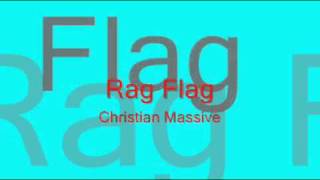 Rag Flag Christian Massive