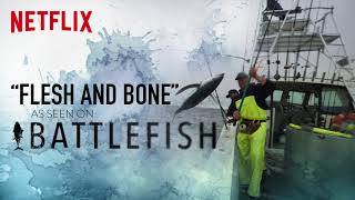 Chance Pena - Flesh And Bone (From Netflix&#39;s &quot;Battlefish&quot;)