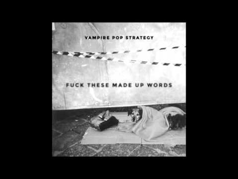 Vampire Pop Strategy - Whistles Over Baghdad