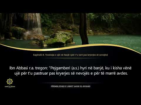 08. Vendosja e ujit në banjë për tu larë pas kryerjes së nevojës
