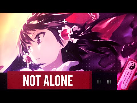 Nightcore - Not Alone [Garbie Project]